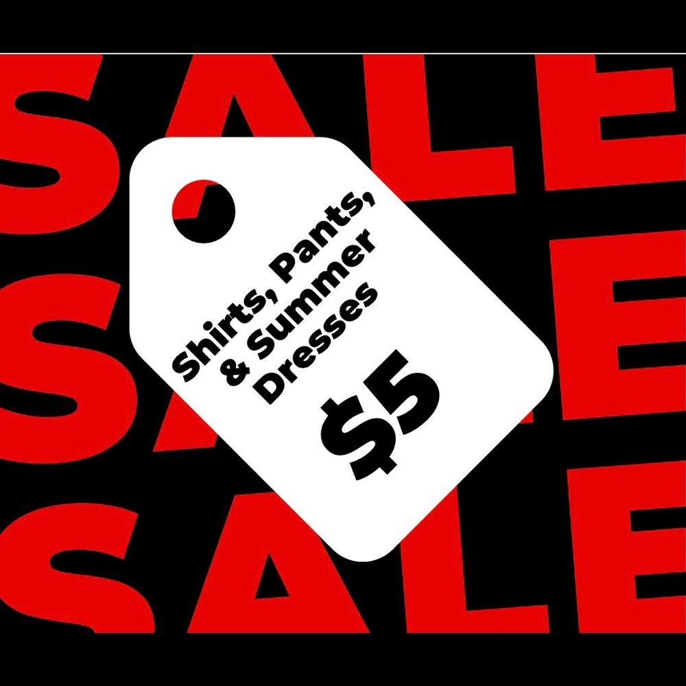 Everything except formal ware is $5!!!!!